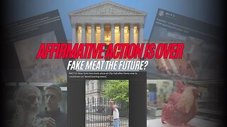 Affirmative Action is OVER! Is FAKE Meat The Future? | The Hooch