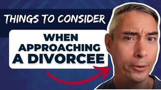 How to Approach Women After Divorce