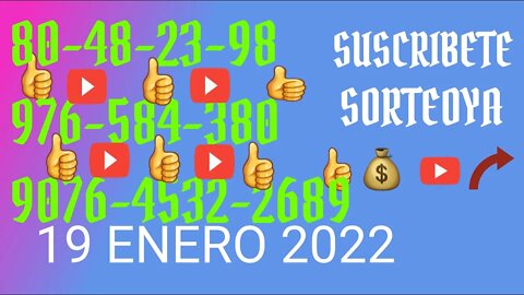 SORTEOYA NUMERO PROBABLE 19 ENERO 2022