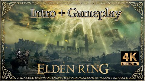 Elden Ring - Intro / Opening Gameplay PC 4k Ultra Max Settings