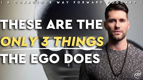 The Ego's THREE Functions Explained