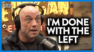 Joe Rogan Goes Off on Why He’s No Longer a Liberal