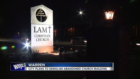 Abandoned Warren church building set to be town down amid controversy