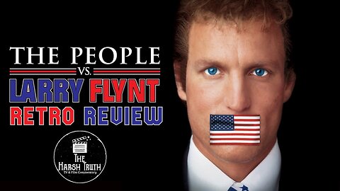 The People vs Larry Flynt (1995) Retro Movie Review