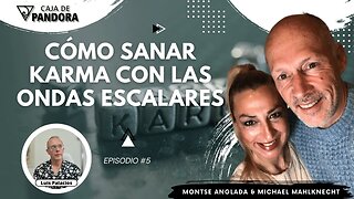 CÓMO SANAR KARMA CON LAS ONDAS ESCALARES con Montse Anglada y Michael Mahlknecht