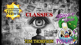 FKN Classics: Strange Brew - Serial Killers & MK Ultra - Reptilians & Possession | Tom Thompson