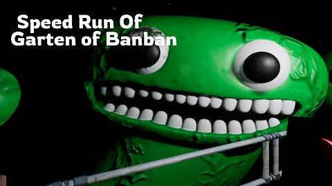 A Garten of Banban Speedrun *UNDER 10 MIN*