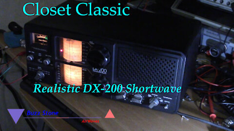 AirWaves Episode 23: Realistic DX-200 Closet Classic