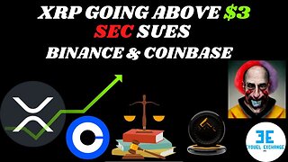 If XRP passes $0.58 next could be $3, SEC sues Binance & Coinbase whos next?