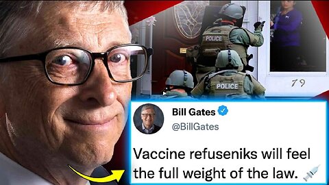 Bill Gates & WHO Call 4 Military To Round Up mRNA Vaccine Refusers During Bird Flu Pandemic