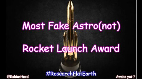 Most Fake Astro(not) Rocket Launch Award