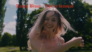 James Blunt - You're beautiful - Versos traduzidos