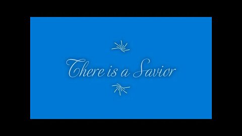 There is a Savior - Yullie Stancil