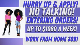 Hurry Up & Apply Non Phone Work From Home Job Processing Orders Up To $1080 A Week WFH Jobs 2023