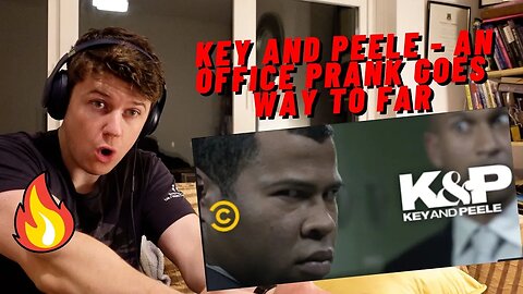 FIRST TIME WATCHING KEY AND PEELE - AN OFFICE PRANK GOES WAY TO FAR REACTION!!