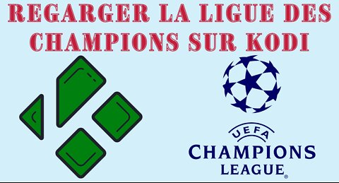 Regarder la Ligue des Champions gratuitement avec KODI