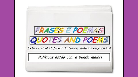 Notícias engraçadas: Políticos estão com a bunda maior! [Frases e Poemas]