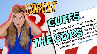 TARGET won't let COPS DO THEIR JOBS!