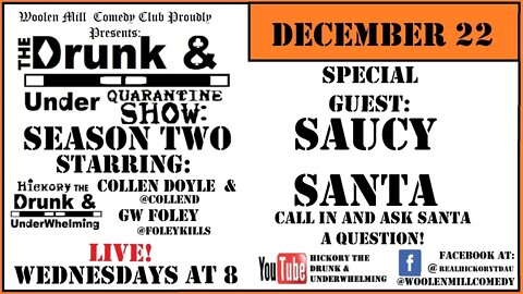 Saucy Santa Christmas Special! Santa's Drunk & Under Quarantine (Season 2)