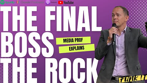 Can You Smell The Final Boss? - a look at The Rock's return through a media theory lense