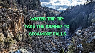 Winter trip tip: Take the journey to Sycamore Falls