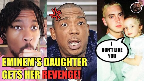 Eminem's DAUGHTER Gets Her REVENGE!!