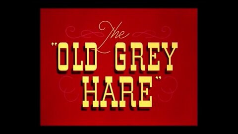 1944, 10-28, Merrie Melodies, The Old Grey Hare