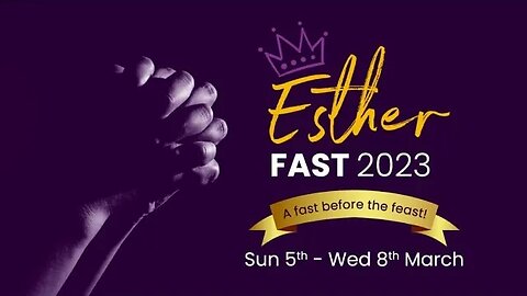 THE RELEVANCY OF THE BOOK OF ESTHER | 5TH MARCH 2023