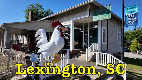 I'm visiting every town in SC - Lexington, South Carolina