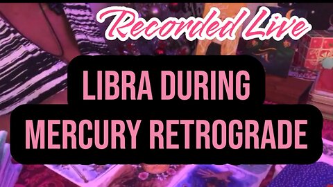 Libra’s Energy during Mercury Retrograde December 28-January 18