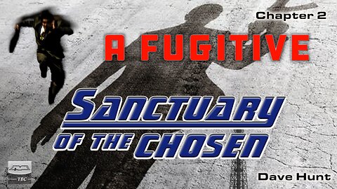 A Fugitive - Chapter 2 -Sanctuary of the Chosen Audiobook - New Chapter Every Day!