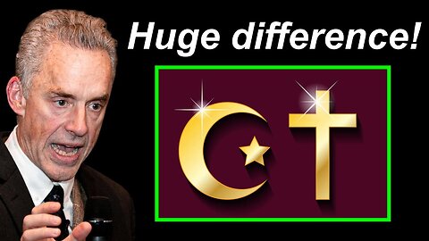 Jordan Peterson: The Difference Between Christianity & Islam