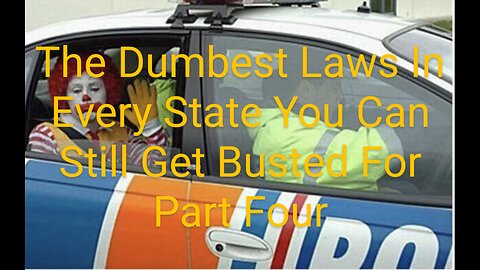 Chalk Line Crime Presents: The Dumbest Laws In Every State You Can Still Get Busted For Part Four