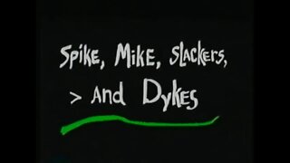 SPIKES, MIKES, SLACKERS, AND DYKES Book Promo [#VHSRIP #spikesmikesslackersanddykes]