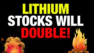 3 Lithium Stocks About To Double In One Year: The Best Lithium Stocks To BUY NOW!