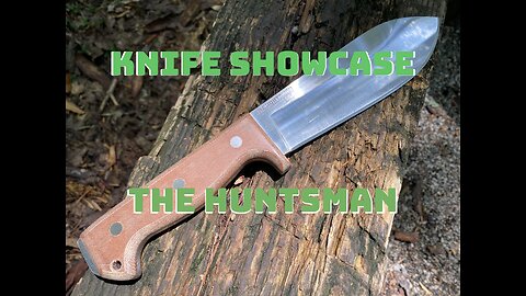 Knife showcase: The Huntsman