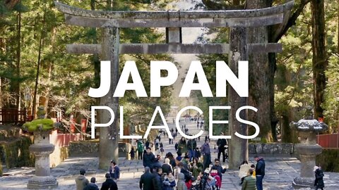 10 Best Places to Visit in Japan - Travel Video - 4k