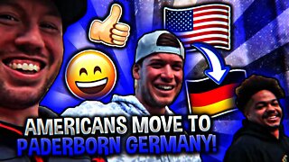 Americans Move to Paderborn Germany! American in Germany!