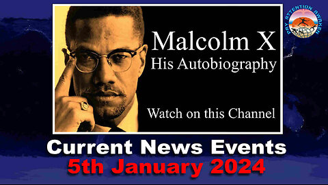 Current News Events - 5th January 2024 - The Great Awakening