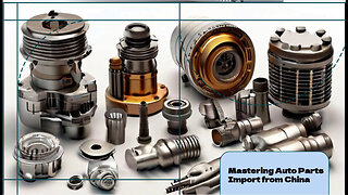 Mastering Automotive Part Imports: Navigating Customs Regulations with Ease