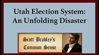 Utah Election System: An Unfolding Disaster