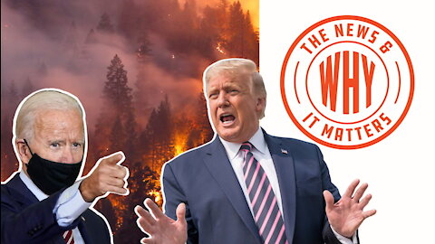 Left Calls Trump a 'Climate Arsonist,' Denies ACTUAL Arsonists | Ep 620
