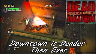 Dead Nation- PS4- This Game Needs a 3rd Person Reboot!- Mission 2: Downtown