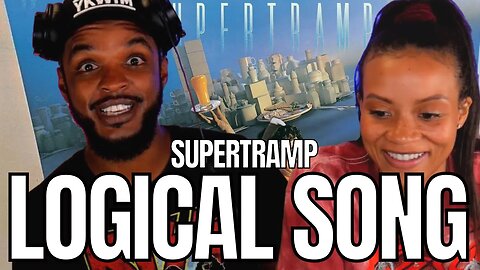 🎵 Supertramp - Logical Song - Reaction