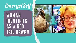Woman Identifies as a Red Tail Hawk!! It's Starting to Spiral