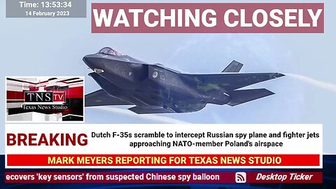 Dutch F-35s scramble to intercept Russian spy and fighter jets approaching NATO Poland's airspace