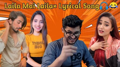 Laila Mai Laila Lyrical Song Trending Memes Indian Memes Compilation