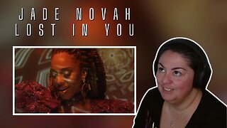 FIRST TIME REACTING TO | Jade Novah | Lost In You
