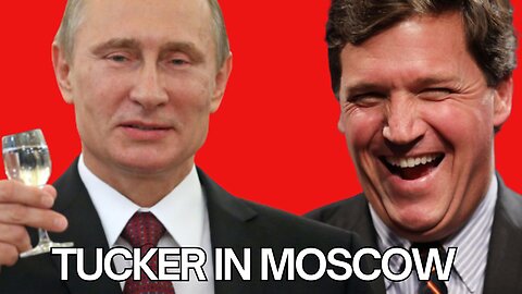 Breaking News: Tucker Carlson Spotted in Moscow! Interviewing Putin??