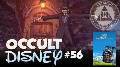 Occult Disney 56: Howl's Moving Castle (2004) and the Rules of Western Magic w/ Conspiracy Pilled